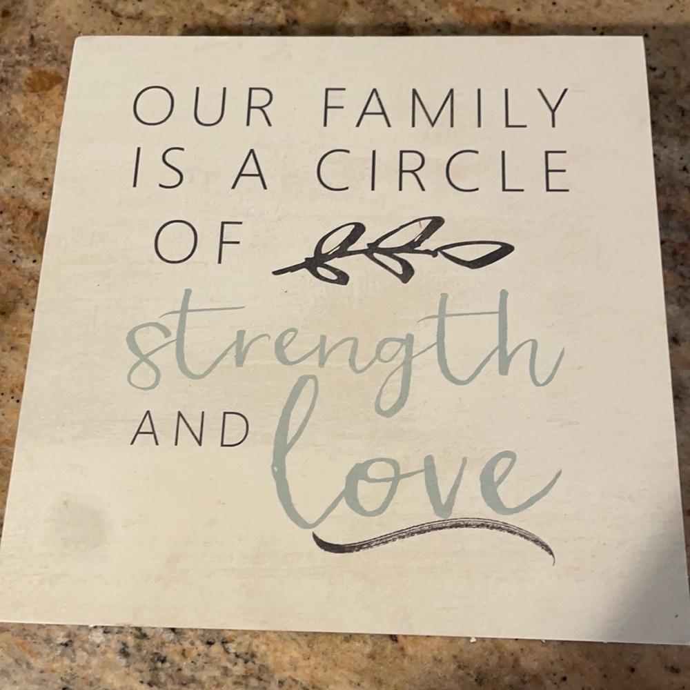 Hanging Home Art “Out Family is a Circle of Strength and Love.”